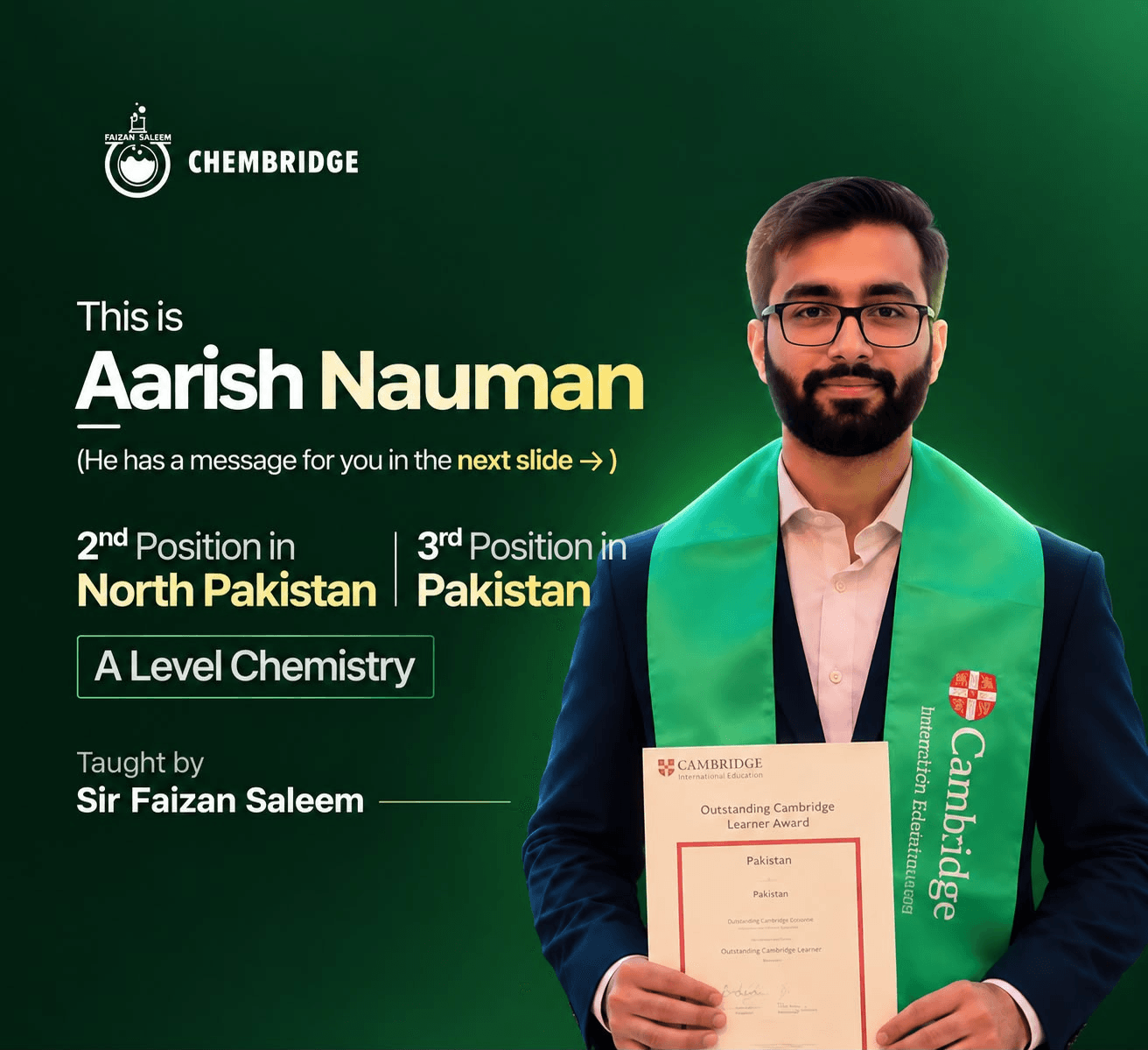 Aarish Nauman with his Cambridge Outstanding Learner Award: 2nd in North Pakistan and 3rd in Pakistan, A Level Chemistry, taught by Sir Faizan Saleem